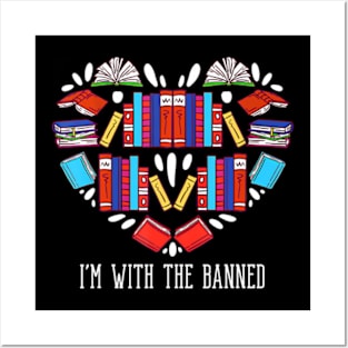 I'm With The Banned Heart Readers I Read Banned Books Posters and Art